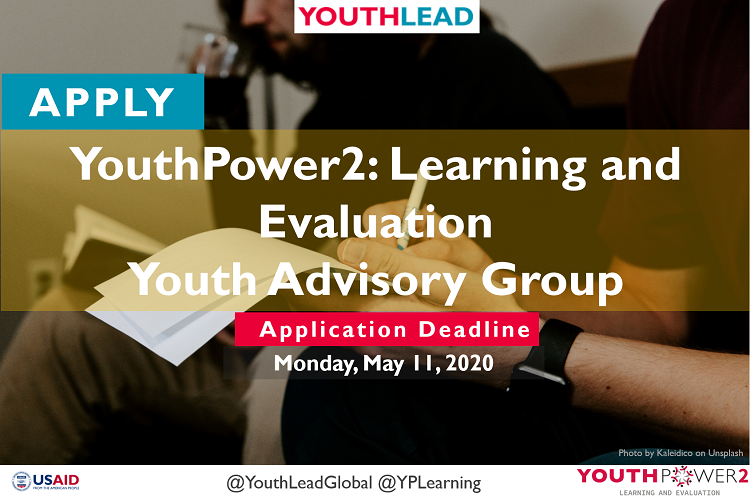 Call for Applications to Join the YouthPower2: Learning and Evaluation (YP2LE) Youth Advisory Group