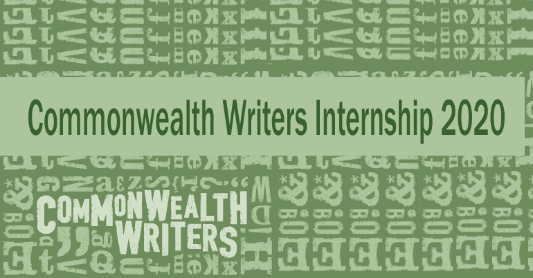 Commonwealth Writers Internship Program 2020 – London, UK (Paid position)