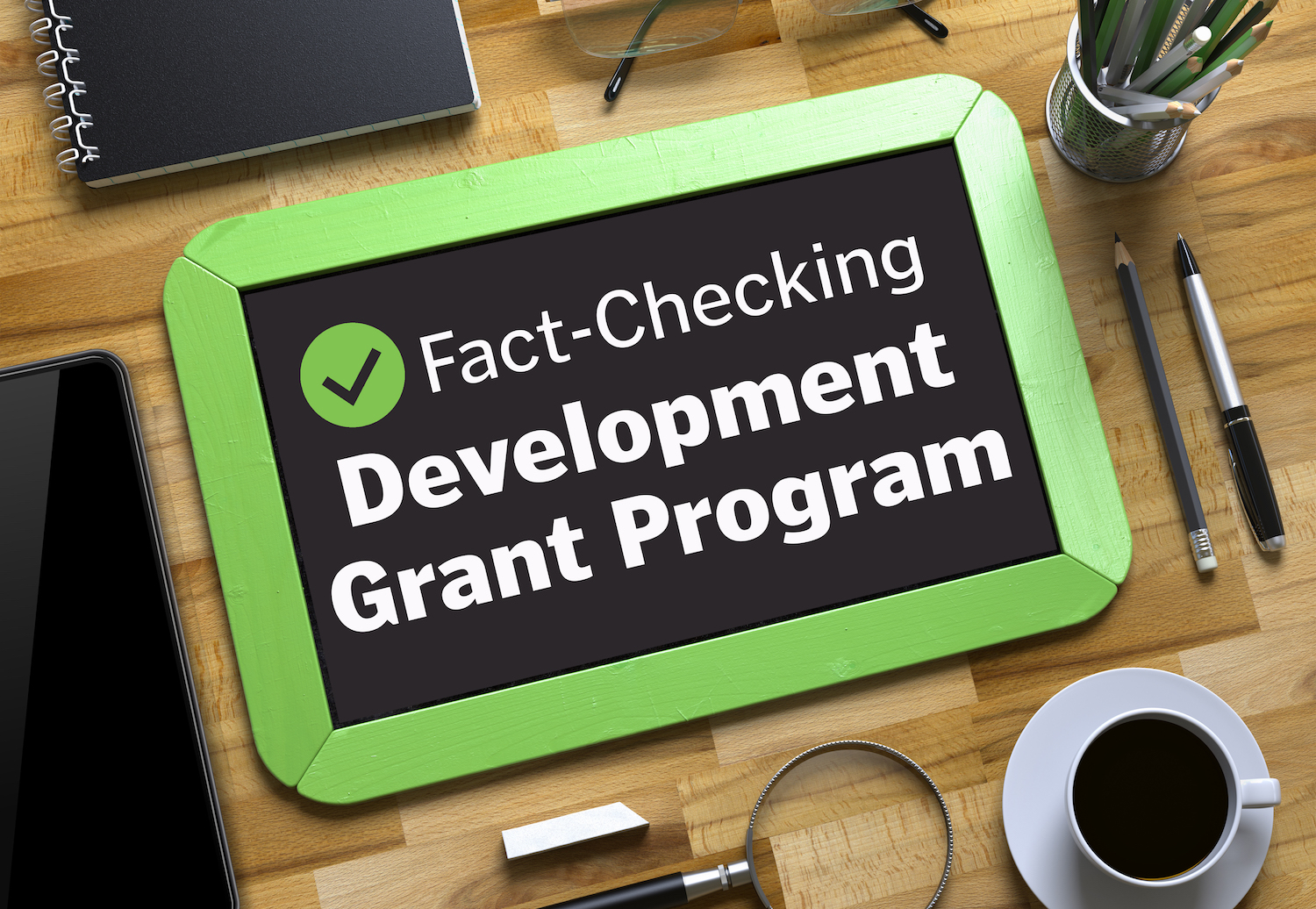 Poynter’s International Fact-Checking Network Development Grant Program 2020 (up to $50,000)