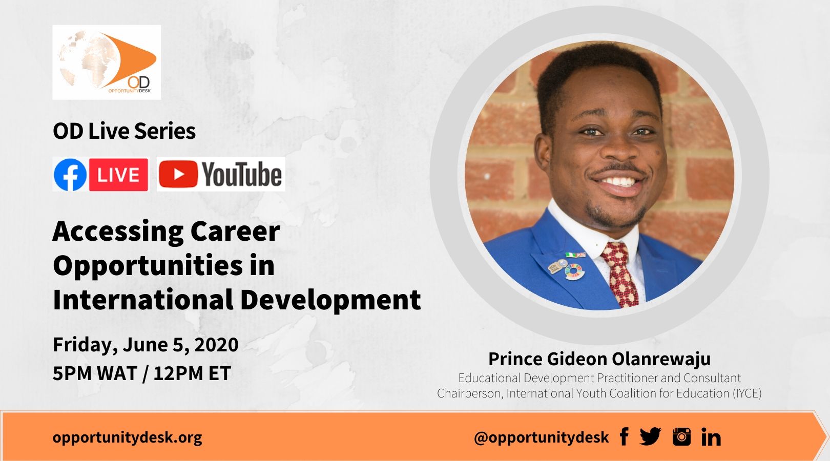 Accessing Career Opportunities in International Development: OD Live with Prince Gideon Olanrewaju – June 5, 2020
