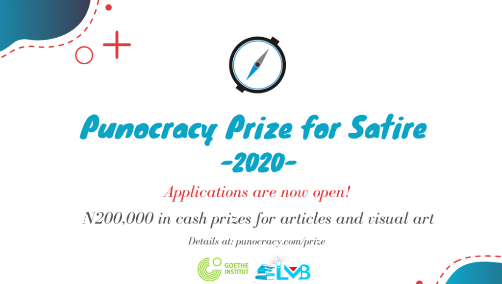 Punocracy Prize for Satire 2020 for Nigerians (N200,000 in cash prizes)