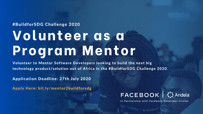Be a Mentor for the Facebook Developer Circle and Andela #BuildForSDG Challenge Program 2020