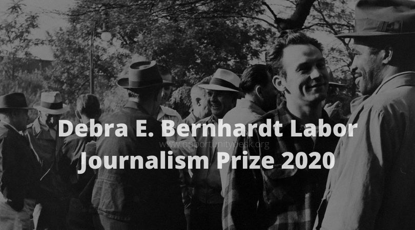 Debra E. Bernhardt Labor Journalism Prize 2020 (Win $1,000)