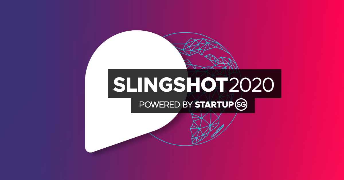 SLINGSHOT 2020 – Startup Competition for Startups worldwide (up to S$800,000 in prizes)