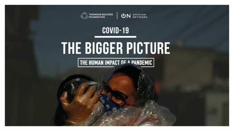 Thomson Reuters Foundation ‘COVID-19: The Bigger Picture’ Competition 2020