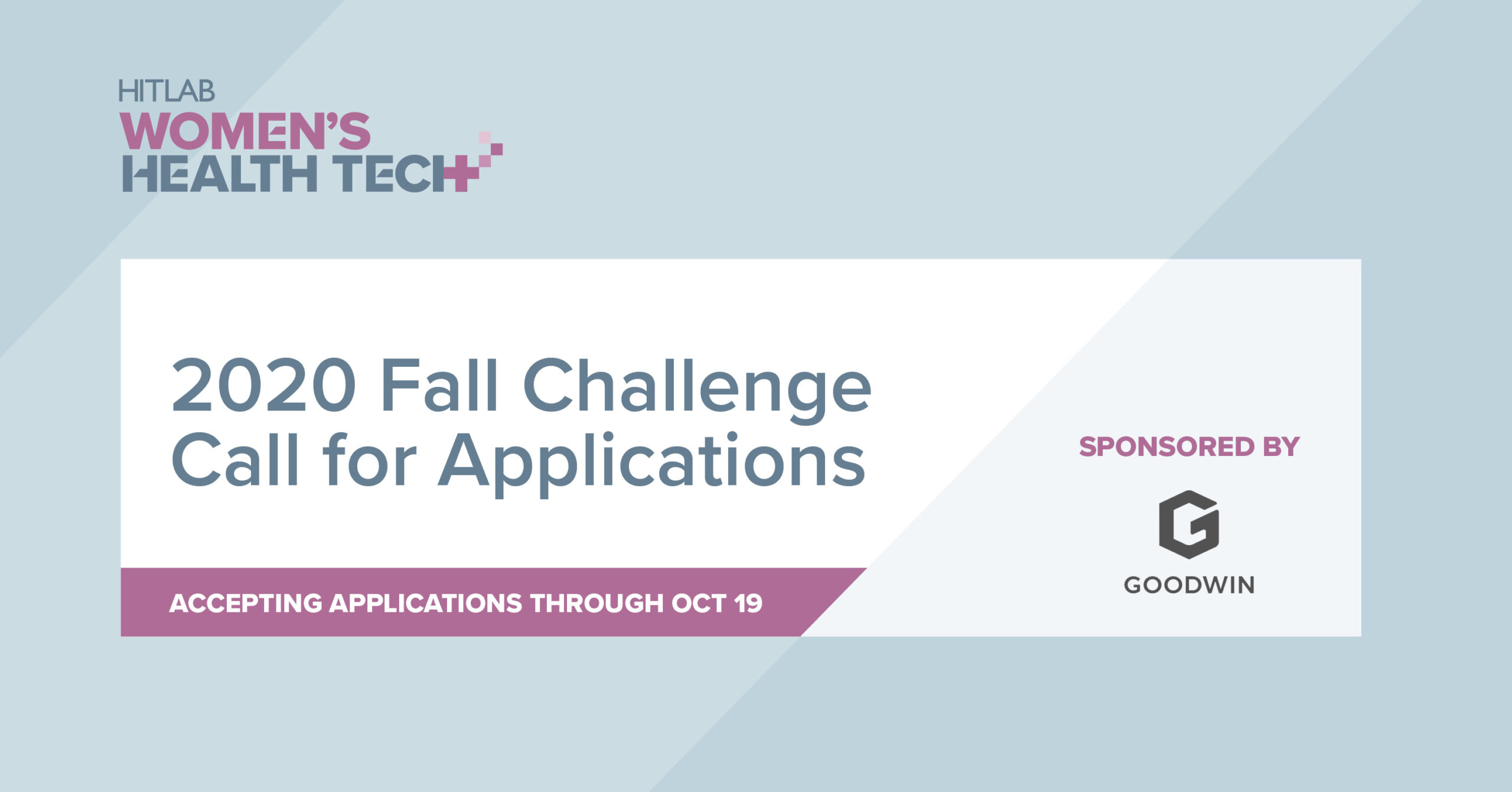 HITLAB Women’s Health Tech 2020 Fall Challenge for Innovators (up to $10,000)