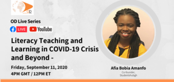 Literacy Teaching and Learning in COVID-19 Crisis and Beyond – OD Live with Afia Bobia Amanfo