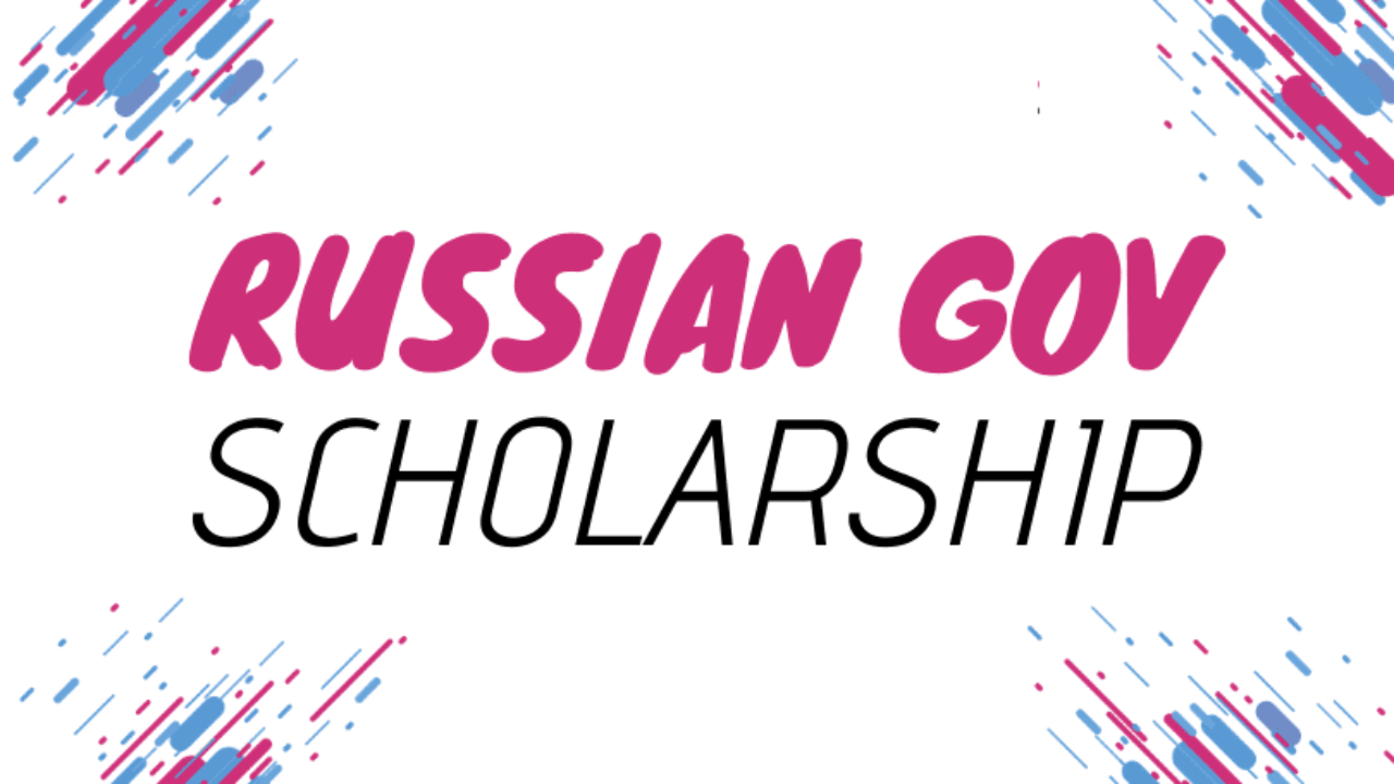 Open Doors Russian Government Scholarship 2020/2021 for International Students