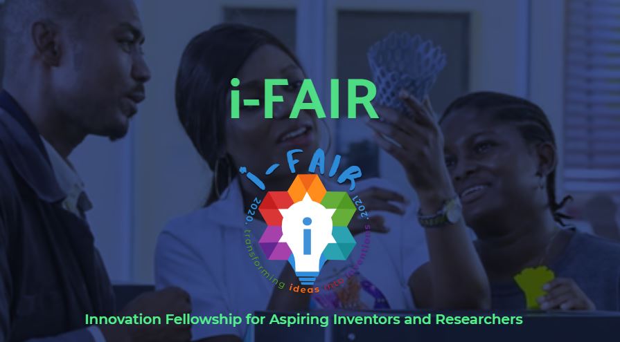 Innovation Fellowship for Aspiring Inventors and Researchers (i-FAIR) 2021/2022 for Nigerians