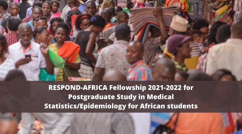RESPOND-AFRICA Fellowship 2021-2022 for Postgraduate Study in Medical Statistics/Epidemiology for African students