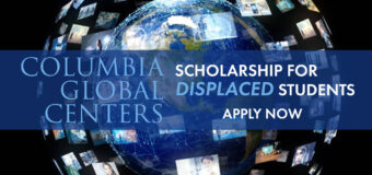 Columbia University Scholarship for Displaced Students 2022-2023 (Funded)