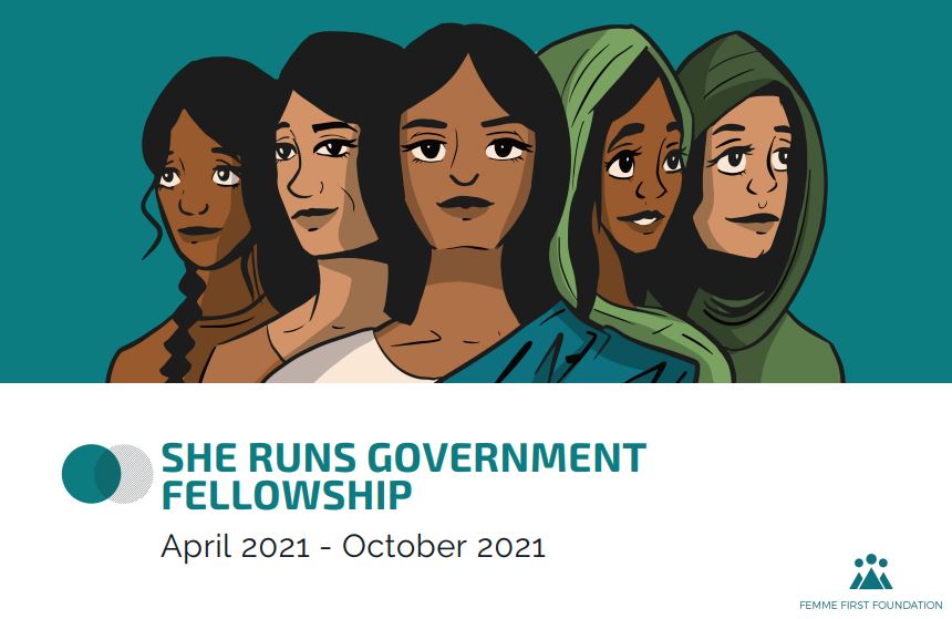 Femme First Foundation She Runs Government Fellowship 2021 (Scholarship available)