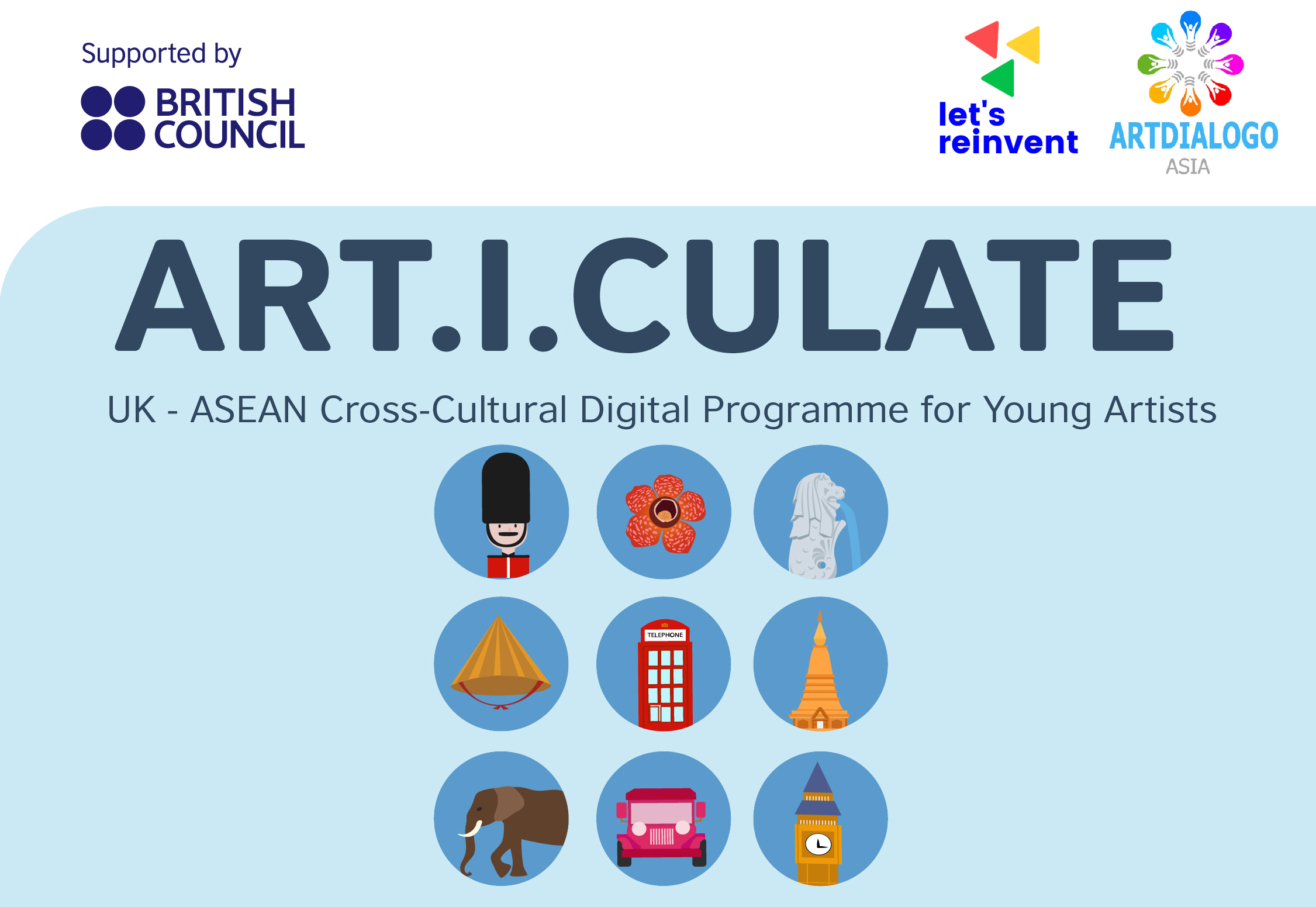 ARTICULATE: UK-ASEAN Cross-Cultural Digital Programme 2021 for Young Artists