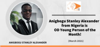 Anigbogu Stanley Alexander from Nigeria is OD Young Person of the Month for March 2021!