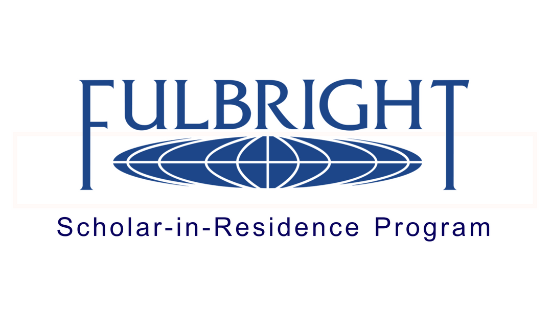 Fulbright Scholar-in-Residence (SIR) Program 2022-2023 for U.S. Institutions