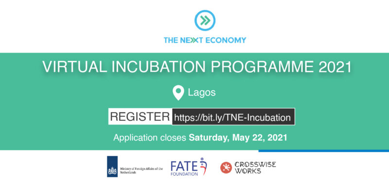 Next Economy Incubation Programme 2021 for Aspiring Entrepreneurs [Nigerians Only]