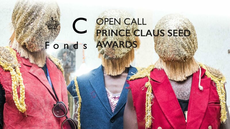Prince Claus Seed Awards 2021 for Emerging Artists and Cultural Practitioners (Up to €5,000)