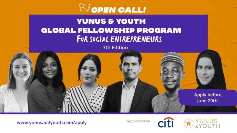 Yunus & Youth Global Fellowship Program 2021 for Social Entrepreneurs
