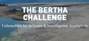 Bertha Challenge Fellowship 2021 for Activists and Investigative Journalists