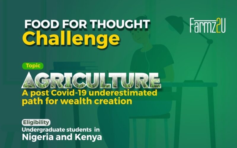 Farmz2u ‘Food For Thought’ Challenge 2021 for Nigerians and Kenyans