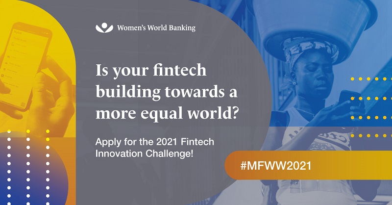 Women’s World Banking Fintech Innovation Challenge 2021
