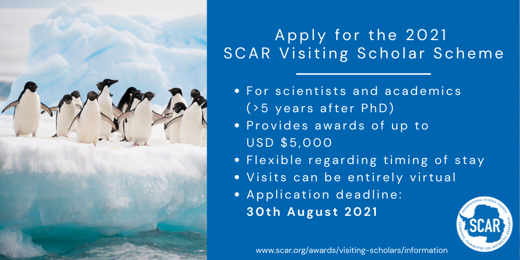 Scientific Committee on Antarctic Research (SCAR) Visiting Scholar Scheme 2021 (Up to $5,000)