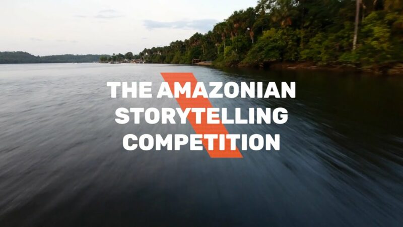 Global Landscapes Forum — Amazonian Storytelling Competition 2021 (Up to EUR 1,000 in prizes)
