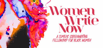 Women Write Now Comedic Screenwriting Fellowship 2021 for Black Women