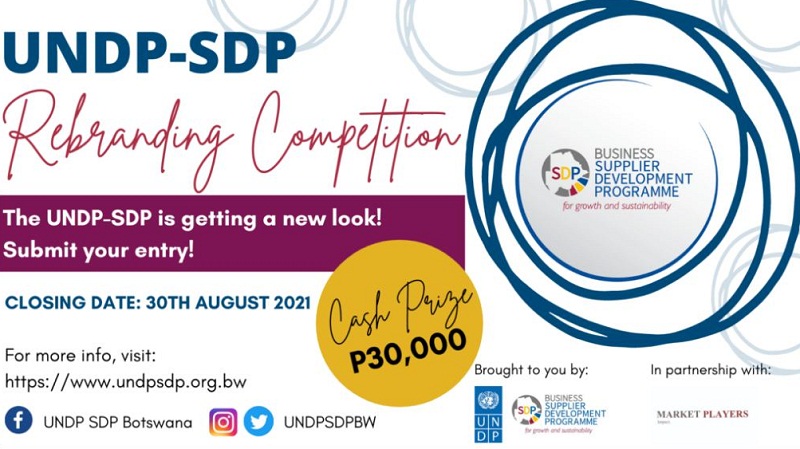 UNDP Business Supplier Development Program (SDP) Rebranding Competition 2021 for Batswana (P30,000 prize)