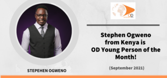 Stephen Ogweno from Kenya is OD Young Person of the Month for September 2021!