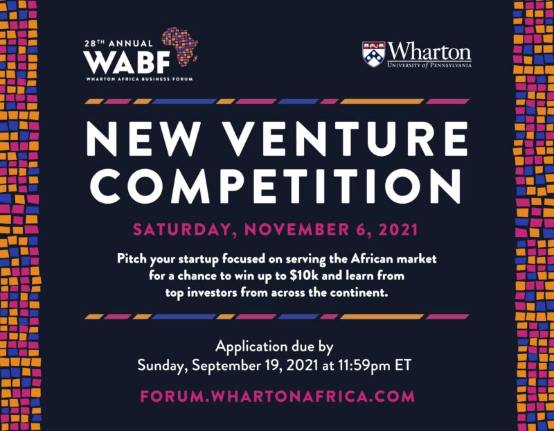 Wharton Africa Business Forum New Venture Competition 2021 ($10,000 grand prize)