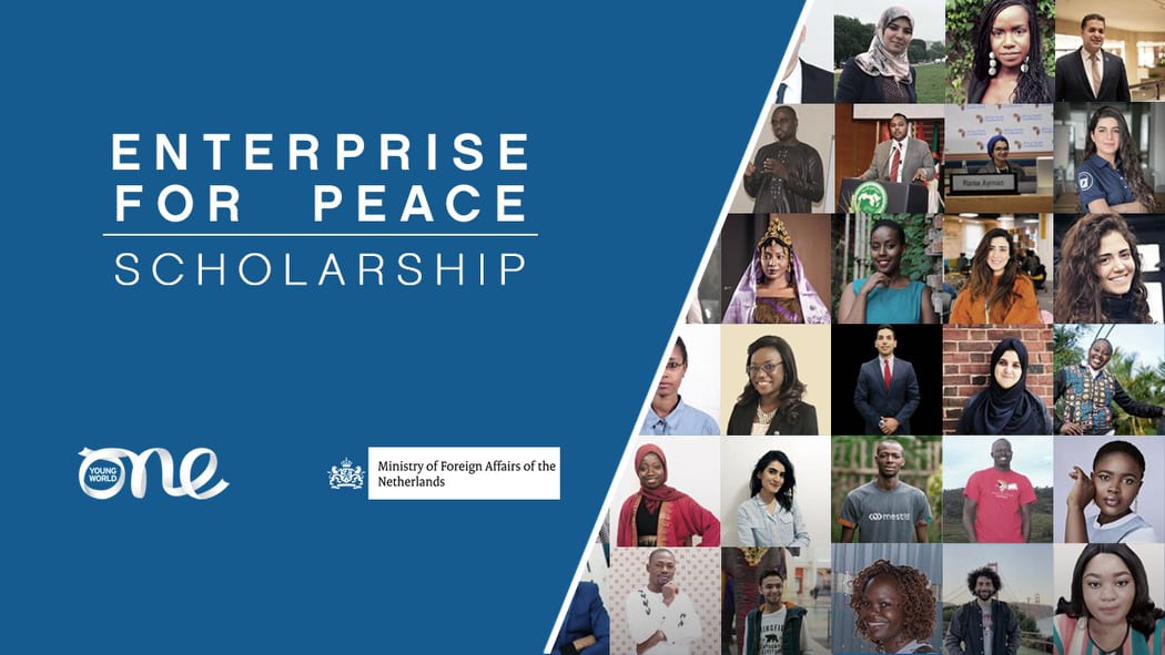 One Young World – Dutch Ministry of Foreign Affairs ‘Enterprise for Peace’ Scholarship to Attend OYW Summit 2022 (Fully-funded)