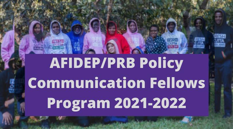 AFIDEP/PRB Policy Communication Fellows Program 2021-2022