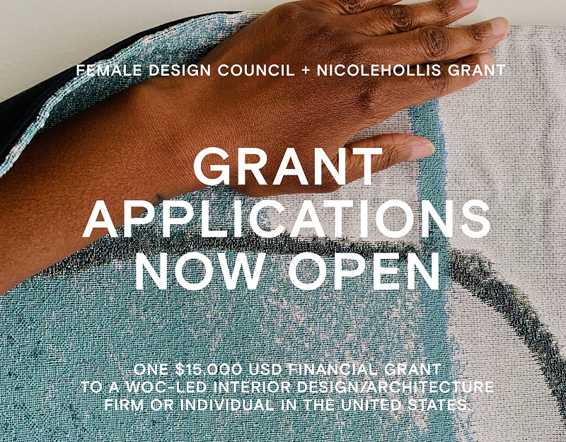 Female Design Council/NICOLEHOLLIS Grant 2021 for Female Designers and Architects (up to $15,000)