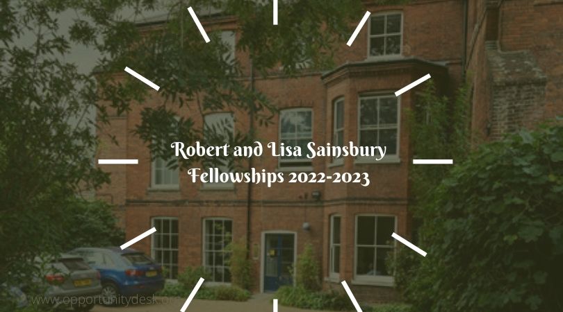 Robert and Lisa Sainsbury Fellowships 2022-2023 (up to £24,000)