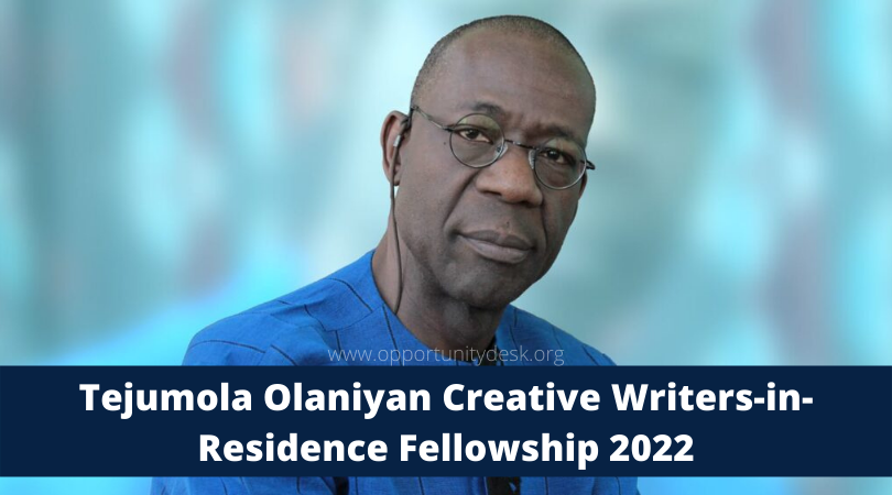 Tejumola Olaniyan Creative Writers-in-Residence Fellowship 2022