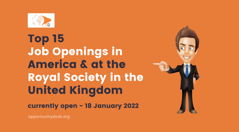15 Job Openings in America & at the Royal Society in the UK