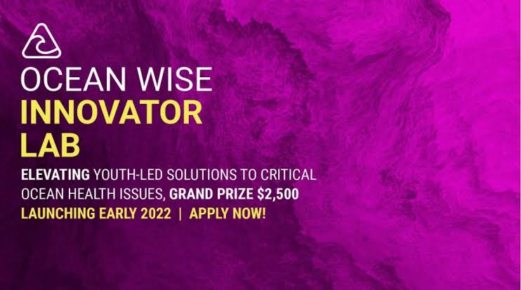 Ocean Wise Innovator Lab 2022 (up to $2,500 CAD)