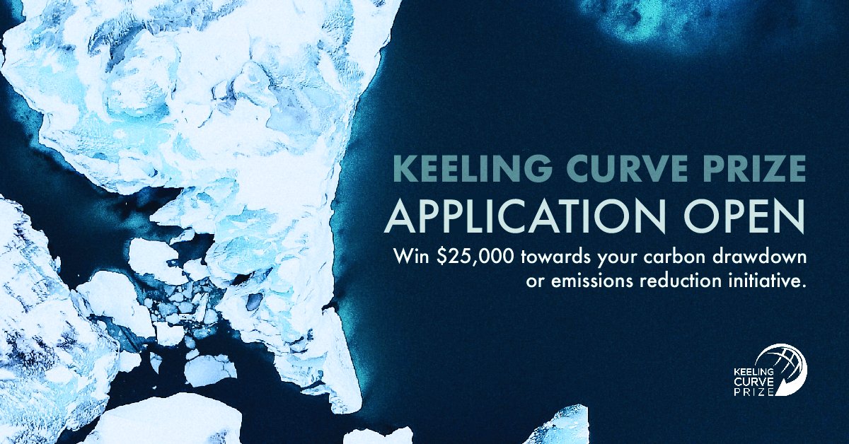 Apply for the Keeling Curve Prize 2022 (up to $25,000)