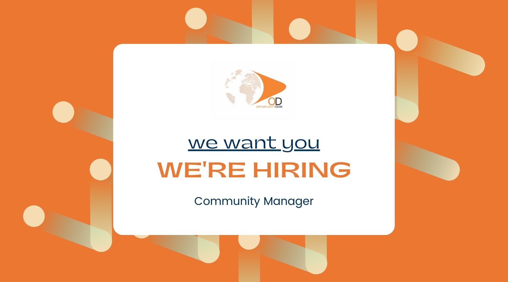 Opportunity Desk is hiring a Community Manager