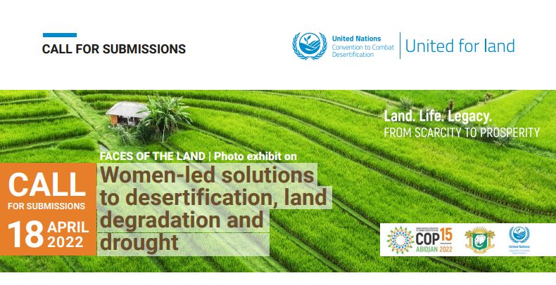 UNCCD Call for Submissions: Images of Women-led Solutions to Desertification 2022