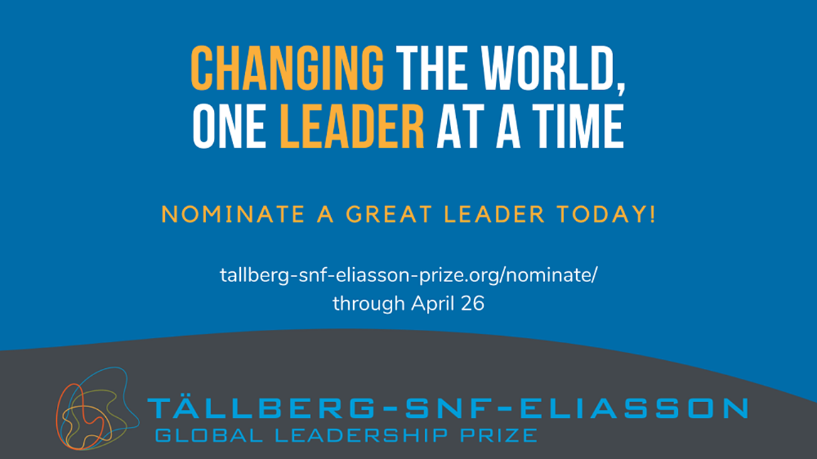 Tällberg-SNF-Eliasson Global Leadership Prize 2022 (up to $150,000)