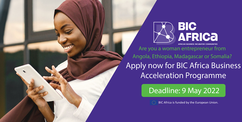 Business Incubator Communities (BIC) Africa Acceleration Program 2022 for Women Entrepreneurs