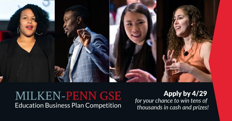Milken-Penn GSE Education Business Plan Competition (EBPC) 2022