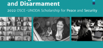 OSCE – UNODA Scholarship for Peace and Security 2022: Training on Arms Control and Disarmament