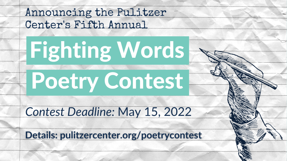 Pulitzer Center Fighting Words Poetry Contest 2022 for K-12 Students
