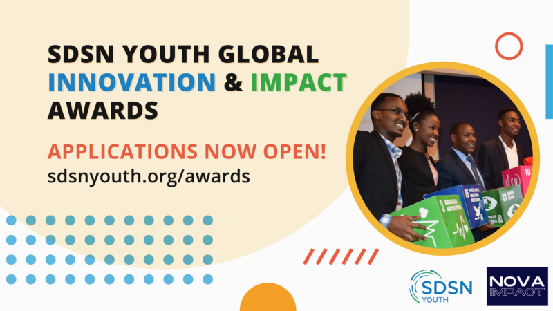 UN SDSN Youth Global Innovation and Impact Awards 2022 (up to $10,000)