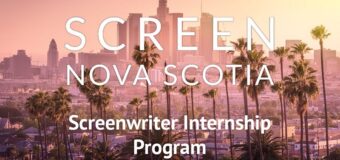 Screen Nova Scotia Screenwriter Internship Program 2022/2023 [Canada Only]