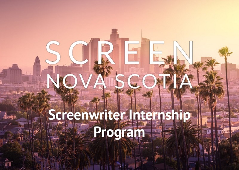 Screen Nova Scotia Screenwriter Internship Program 2022/2023 [Canada Only]