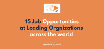 15 Job Opportunities at Leading Organisations currently Open – September 7, 2022